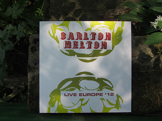 cover of CARLTON MELTON - LIVE IN EUROPE - Agitated Records